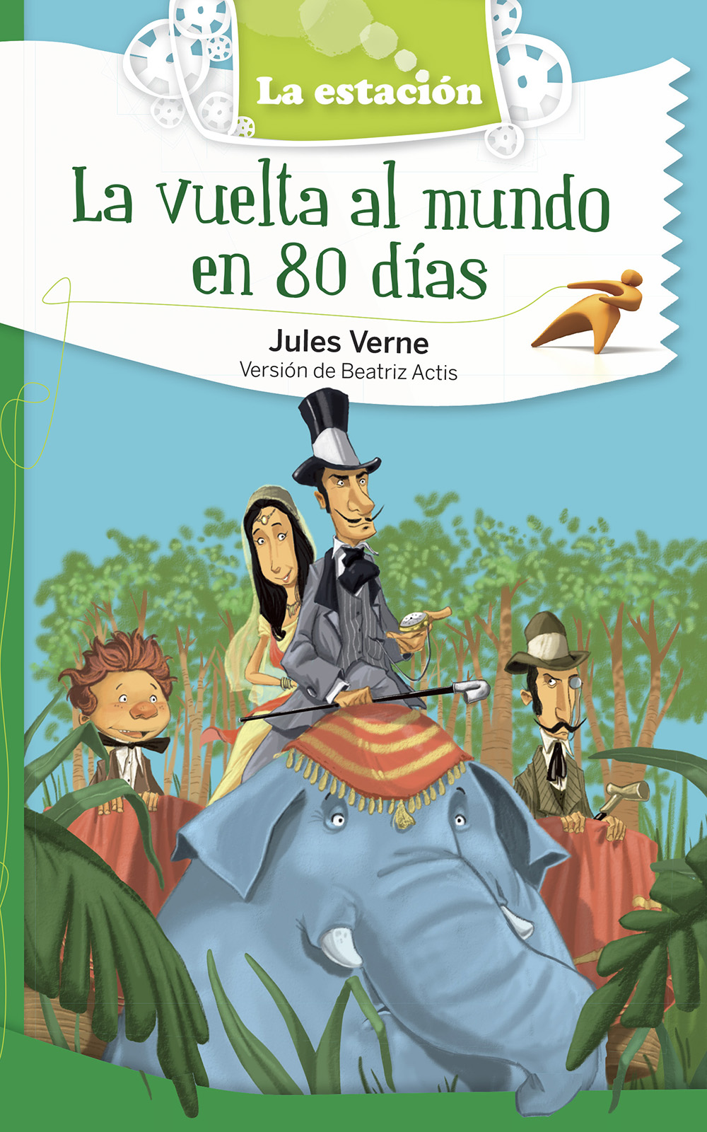 La Vuelta Al Mundo En 80 Dias Estacion Editora